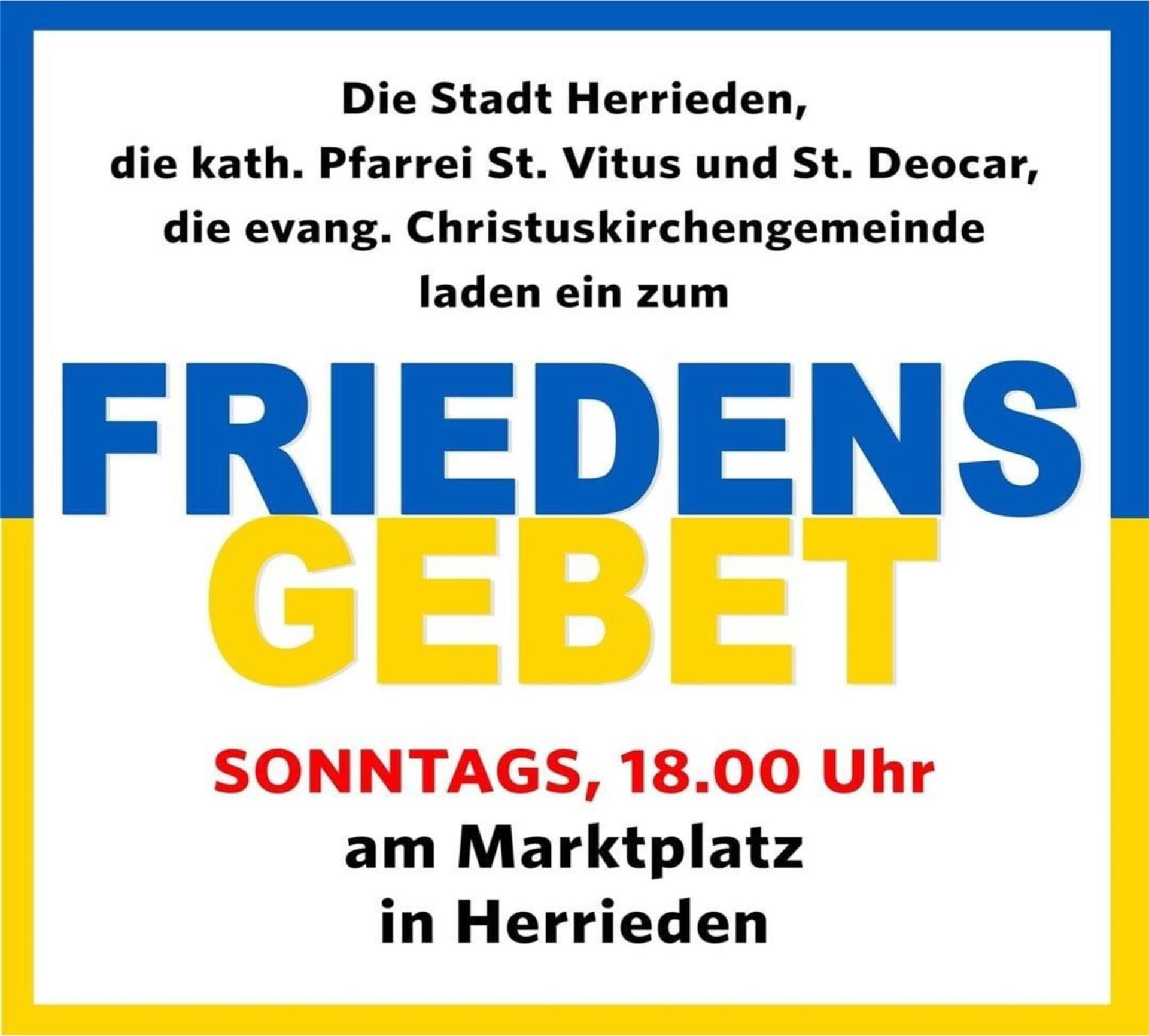 Plakat: Aufruf zum Friedensgebet, Sonntags um 18.00 Uhr am Marktplatz in Herrieden